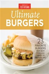 Book cover of America's Test Kitchen Ultimate Burgers by America's Test Kitchen