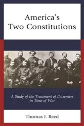 Book cover of America’s Two Constitutions by Thomas J. Reed