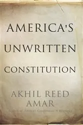 Book cover of America's Unwritten Constitution by Unknown