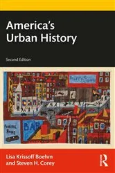 Book cover of America's Urban History (2nd ed.) by Lisa Krissoff Boehm