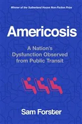 Book cover of Americosis by Forster Sam