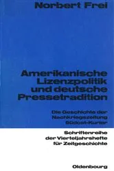Book cover of Amerikanische Lizenzpolitik und deutsche Pressetradition by Unknown