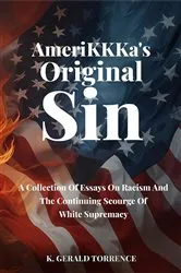 Book cover of AmeriKKKa's Original Sin by K. Gerald Torrence