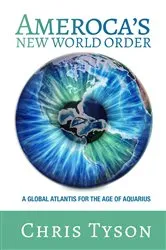 Book cover of Ameroca's New World Order by Chris Tyson
