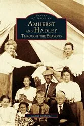 Book cover of Amherst and Hadley by Daniel Lombardo