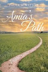 Book cover of Amia's Path by Unknown