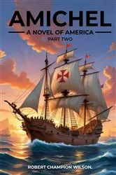 Book cover of Amichel Part Two by Robert Champion Wilson