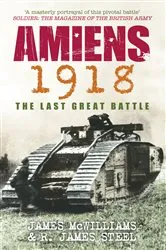 Book cover of Amiens 1918 by James McWilliams
