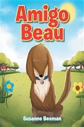 Book cover of Amigo Beau by Susanne Beeman