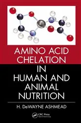Book cover of Amino Acid Chelation in Human and Animal Nutrition by H. DeWayne Ashmead
