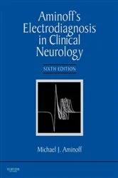 Book cover of Aminoff's Electrodiagnosis in Clinical Neurology (6th ed.) by Michael J. Aminoff