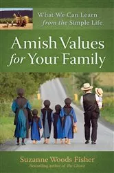 Book cover of Amish Values for Your Family by Unknown