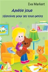 Book cover of Amélie joue by Eva Markert