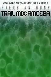 Book cover of Amoeba by Piers Anthony