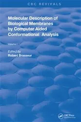 Book cover of AMolecular Description of Biological Membrane Components by Computer Aided Conformational Analysis by Robert Brasseur