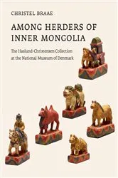 Book cover of Among Herders of Inner Mongolia by Christel Braae
