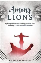 Book cover of Among Lions by Kirsten Panachyda