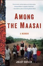 Book cover of Among the Maasai by Juliet Cutler