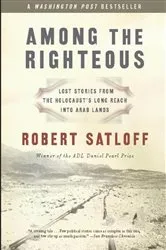 Book cover of Among the Righteous by Robert Satloff