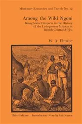 Book cover of Among the Wild Ngoni by W.A.L. Elmslie