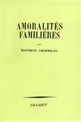 Book cover of Amoralités familières by Maurice Chapelan