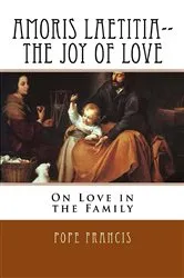 Book cover of Amoris Laetitia--the Joy of Love by Pope Francis