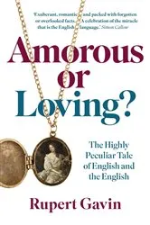 Book cover of Amorous or Loving? by Rupert Gavin