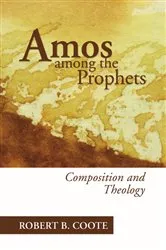 Book cover of Amos Among the Prophets by Robert B. Coote