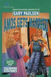 Book cover of Amos Gets Married by Gary Paulsen