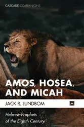 Book cover of Amos, Hosea, and Micah by Jack R. Lundbom