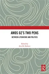 Book cover of Amos Oz’s Two Pens by Arie M. Dubnov