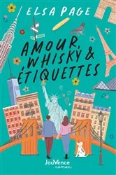 Book cover of Amour, whisky et étiquettes by Elsa Page