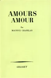 Book cover of Amours, amour by Maurice Chapelan