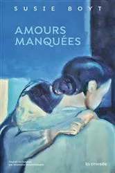 Book cover of Amours manquées by Unknown