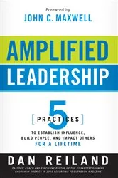 Book cover of Amplified Leadership by Dan Reiland