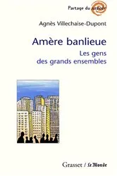 Book cover of Amère banlieue by Agnès Villechaise-Dupont