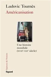 Book cover of Américanisation by Ludovic Tournès