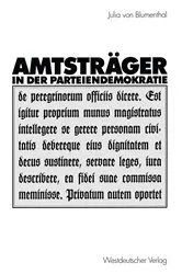 Book cover of Amtsträger in der Parteiendemokratie by Julia Blumenthal
