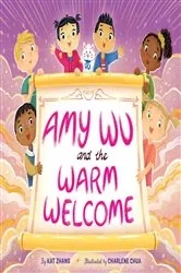 Book cover of Amy Wu and the Warm Welcome by Kat Zhang