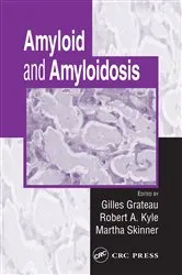 Book cover of Amyloid and Amyloidosis by Gilles Grateau