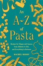 Book cover of An A-Z of Pasta by Rachel Roddy
