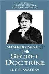 Book cover of An Abridgement of the Secret Doctrine by H. P. Blavatsky
