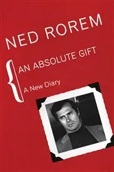 Book cover of An Absolute Gift by Ned Rorem