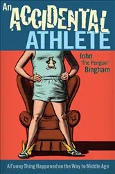 Book cover of An Accidental Athlete by Unknown