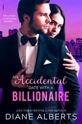 Book cover of An Accidental Date with a Billionaire by Diane Alberts