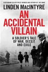 Book cover of An Accidental Villain by Linden MacIntyre