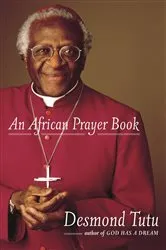 Book cover of An African Prayer Book by Desmond Tutu