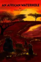 Book cover of An African Waterhole (2nd ed.) by Cavin Wright