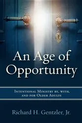 Book cover of An Age of Opportunity by Richard H. Gentzler