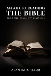 Book cover of An Aid to Reading the Bible by Alan Batchelor
